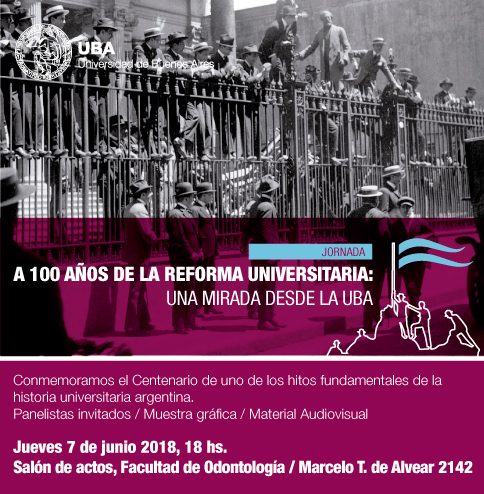 100 Años Reforma Universitaria UBA