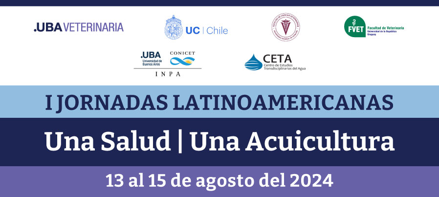 I JORNADAS LATINOAMERICANAS / UNA SALUD / UNA ACUICULTURA - 2024